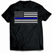 Image result for Thin Blue Line Shirt