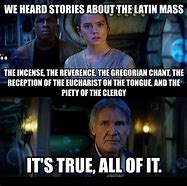 Image result for Latin Mass Memes
