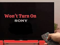 Image result for Sony TV Wont Turn On