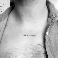 Image result for Talk Is Cheap Tattoo