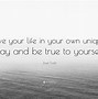 Image result for Get Your Own Life Quotes