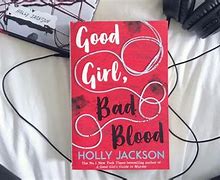 Image result for Good Girl Bad Blood