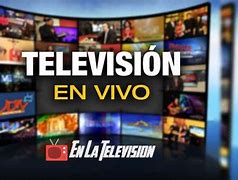 Image result for La TV En Vivo