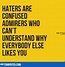 Image result for Dear Haters Quotes