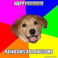 Image result for Dog Rainbow Meme Heaven