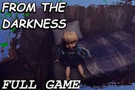 Image result for From the Darkness Horror Game