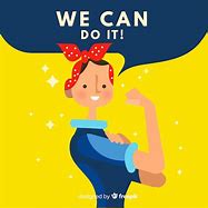 Image result for We Can Do It Photo Carton