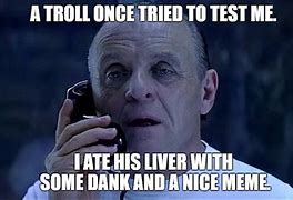 Image result for Hannibal Lecter Liver Meme