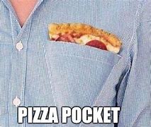 Image result for Pizza Pockets Food Meme