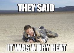 Image result for Biger Heat Meme