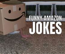 Image result for Amazon Jokes