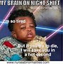 Image result for Exhausted at Work Meme