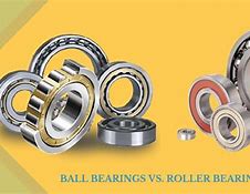 Image result for Roller Bearing vs Ball Bearing