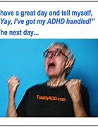 Image result for ADHD Memes About Starting Later in Life