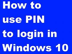 Image result for Use Pin to Login