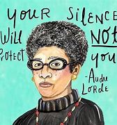 Image result for Audre Lorde Quotes Memes