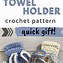 Image result for Crochet Towel Holder No Button