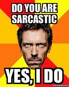 Image result for Sarcastic Yes Meme