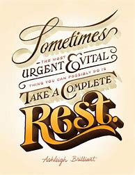 Image result for You Need Rest