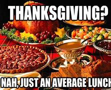 Image result for Funny Thanksgiving Memes Dirty