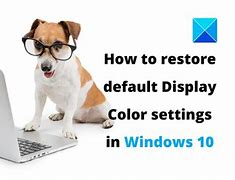 Image result for How to Fix Color On Computer Screen