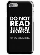 Image result for Phone Case with Quotes for Guys