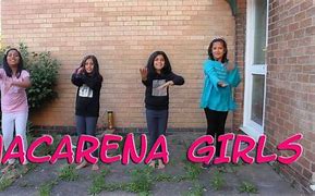 Image result for Macarena Girls Now