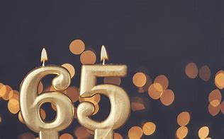 Image result for Turning 65 High Resolution Photo