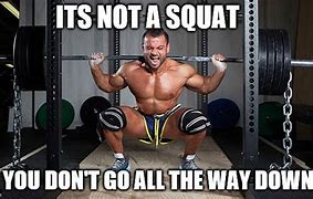 Image result for Deep Squat Memes