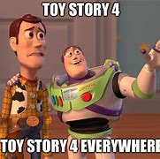 Image result for Toy Story Everywhere Meme