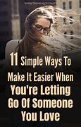 Image result for Letting Go of Someone