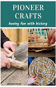 Image result for Pioneer Crafts for Children