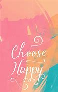 Image result for If You Want to Be Happy Wallpaper