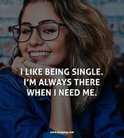 Image result for Single Forever Quotes