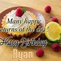 Image result for Happy Birthday Ryan