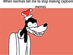 Image result for Dank Goofy Memes