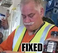Image result for I Can Fix It Fast Times Meme