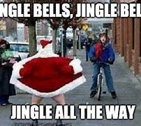 Image result for Jingle Your Bells Meme