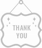 Image result for Thank You for Your Time Any Questions