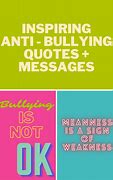 Image result for Standing Up to Bullying Quotes