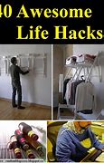Image result for 40 Life Hacks
