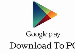Image result for CNET Google Play Download for PC Windows 10