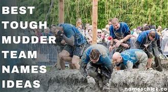 Image result for Mud Run Team Names