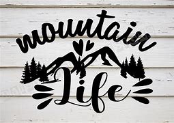 Image result for Mountain Life SVG