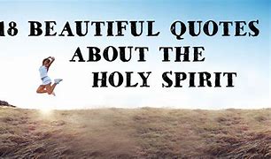 Image result for Quotes About the Holy Ghost