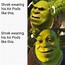 Image result for Dank Shrek Memes