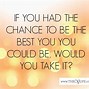Image result for You Are the Best Thing in My Life Quotes