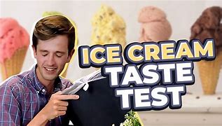 Image result for Ice Cream Taste Test