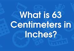 Image result for 63 Cm to Inches