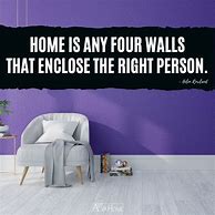 Image result for Inspirational Home Quotes